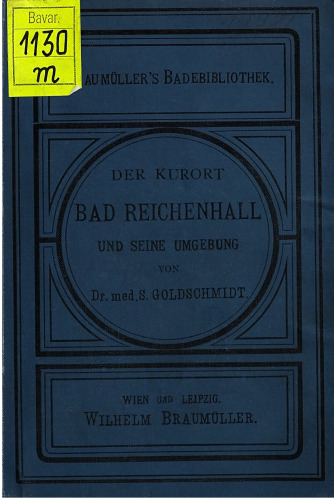 Der Kurort Bad Reichenhall und Umgebung