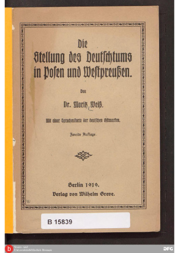 Die Stellung des Deutschtums in Posen und Westpreussen