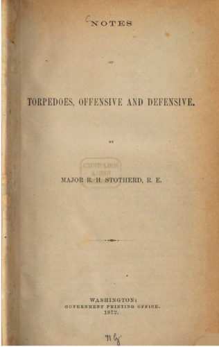 Notes on Torpedos, offensive and defensive
