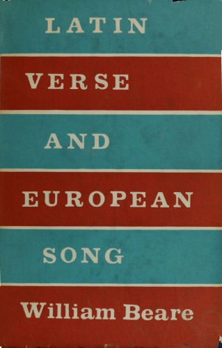 Latin Verse and European Song: A Study in Accent and Rhythm