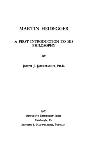Martin Heidegger: a First Introduction to his Philosophy