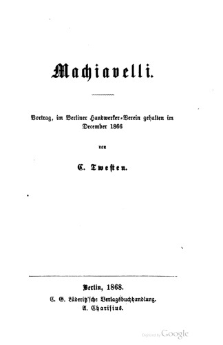 Maciavelli. Vortrag , im Berliner Handwerker-Verein gehalten im Dezember 1866
