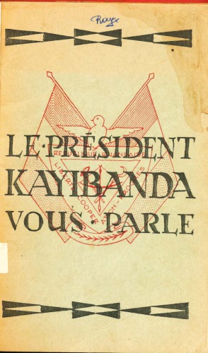 Le président Kayibanda vous parle