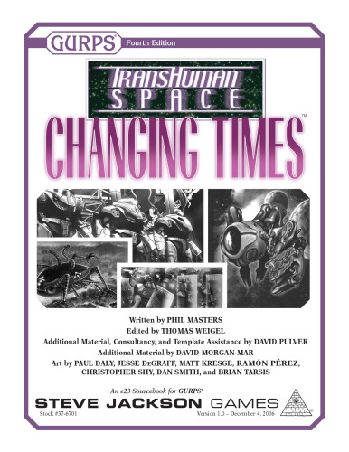 GURPS 4th edition. Transhuman Space: Changing Times