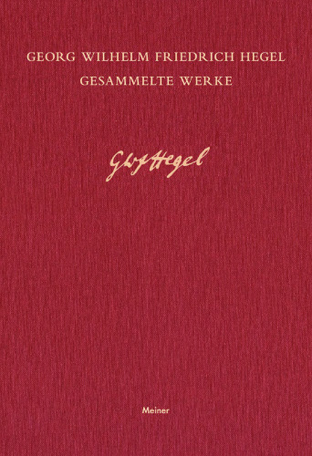 Gesammelte Werke: Jenaer Systementwürfe III (Hegel, G.W.F. | Gesammelte Werke)