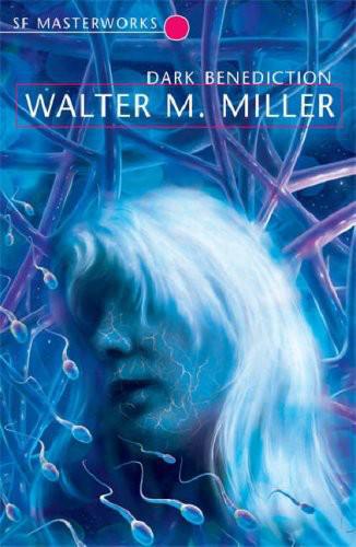 Dark Benediction (SF Masterworks)