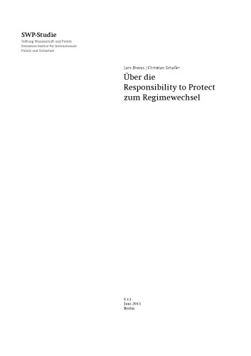 Über die Responsibility to Protect zum Regimewechsel
