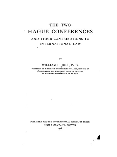 The Two Hague Conferences and Their Contributions to International Law
