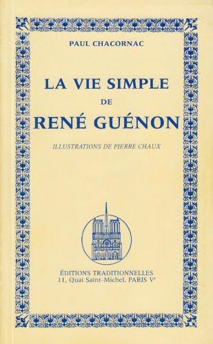 La vie simple de Réné Guénon