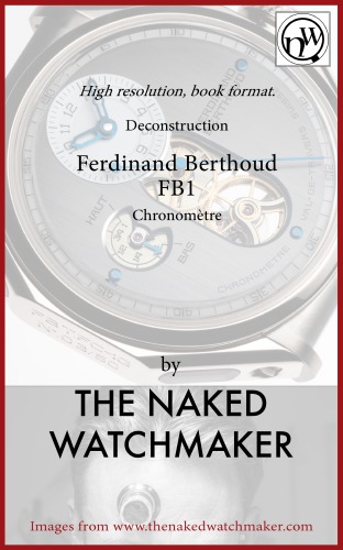 Ferdinand Berthoud Chronometer - Horology Deconstructed