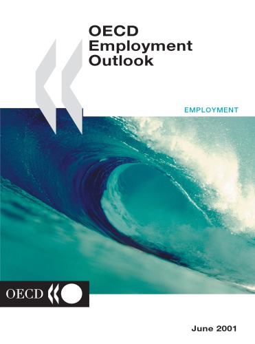 OECD Employment Outlook: June 2001 (OCED employment outlook)