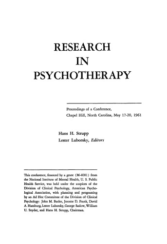Research in psychotherapy: proceedings of a conference, Chapel Hill, North Carolina, May 17-20, 1961 LCCN 59-9192
