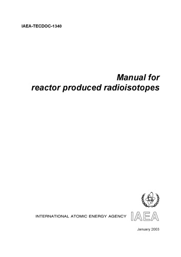 Manual for Reactor-Produced Radioisotopes (IAEA TECDOC-1340)