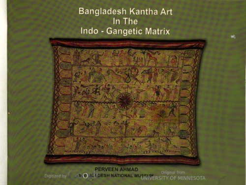 Bangladesh Kantha art in the Indo-Gangetic matrix