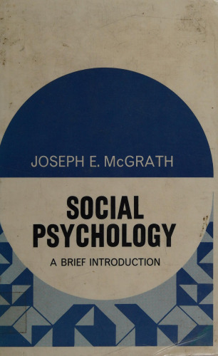 Social Psychology: A Brief Introduction