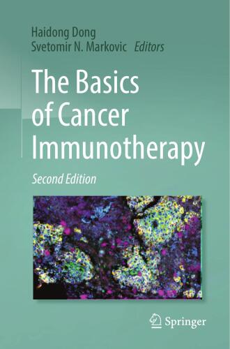 The Basics of Cancer Immunotherapy, 2e (Aug 17, 2024)_(3031594746)_(Springer).rar