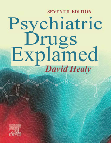 Psychiatric Drugs Explained, 7e (Jun 26, 2022)_(0702083909)_(Elsevier).pdf
