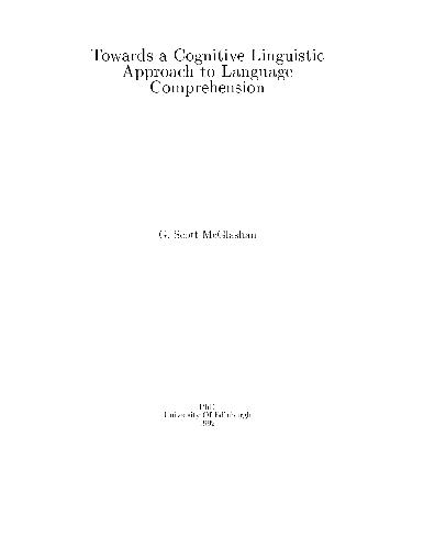 Towards a Cognitive Linguistic Approach to Language Comprehension