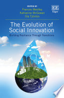 The Evolution Of Social Innovation : Building Resilience Through Transitions
