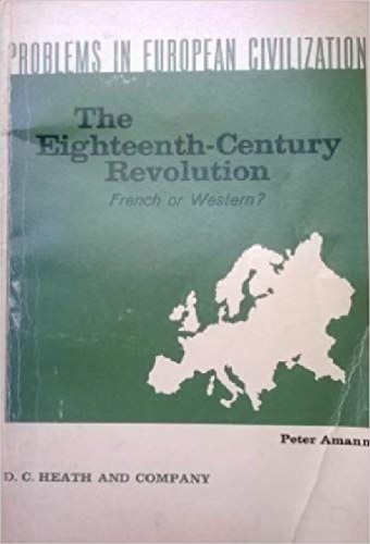 The Eighteenth Century Revolution : French or Western ?
