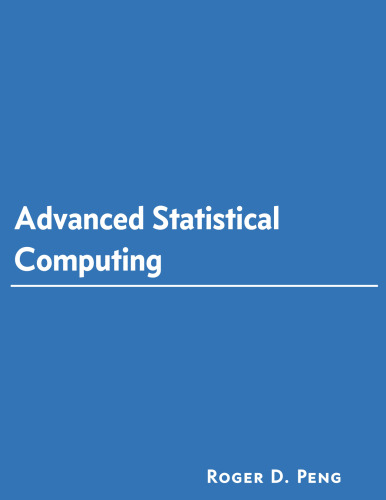 Advanced Statistical Computing (2022 Update)