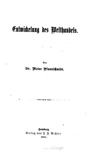 Die Entwickelung [Entwicklung] des Welthandels