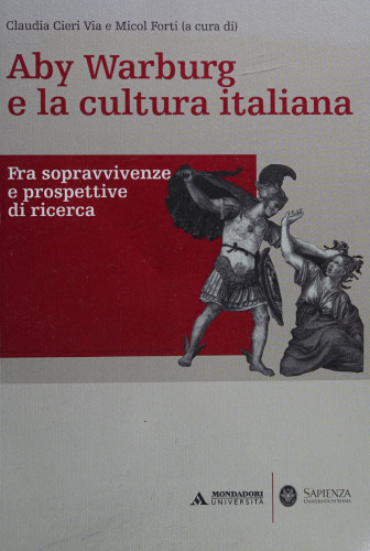 Aby Warburg e la cultura italiana. Fra sopravvivenze e prospettive di ricerca