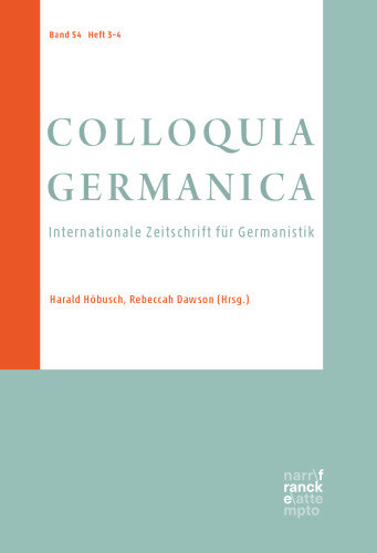 Colloquia Germanica: Internationale Zeitschrift für Germanistik. Band 54. Heft 3–4
