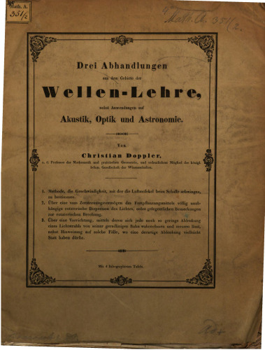 Drei Abhandlungen aus dem Gebiete der Wellen-Lehre nebst Anwendungen auf Akustik, Optik und Astronomie