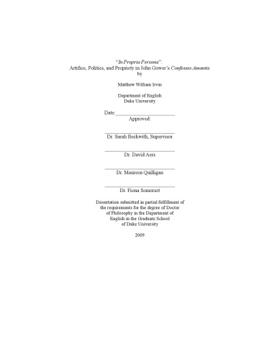 "In Propria Persona": Artifice, Politics, and Propriety in John Gower’s Confessio Amantis