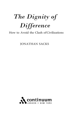 Dignity of Difference - How to Avoid Clash of Civilizations