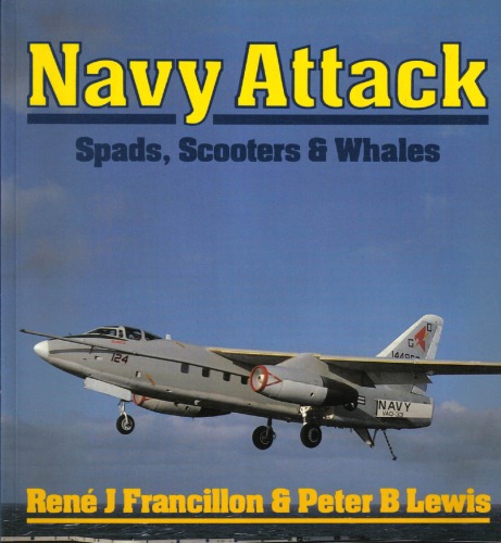 Navy Attack. Spads, Scooters Whales
