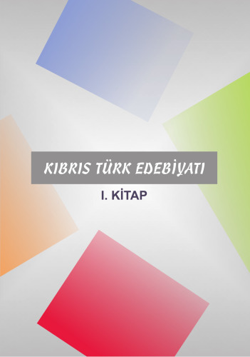 Kıbrıs Türk Edebiyatı. I Kitap