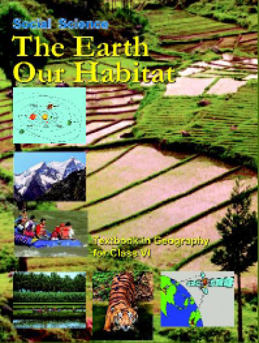 The Earth, Our Habitat (Geography Class 6)