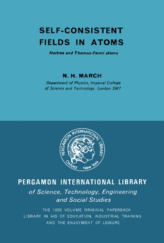 Self-Consistent Fields in Atoms. Hartree and Thomas–Fermi Atoms