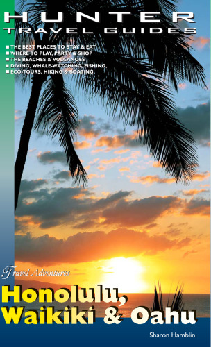 Honolulu, Waikiki and Oahu travel adventures