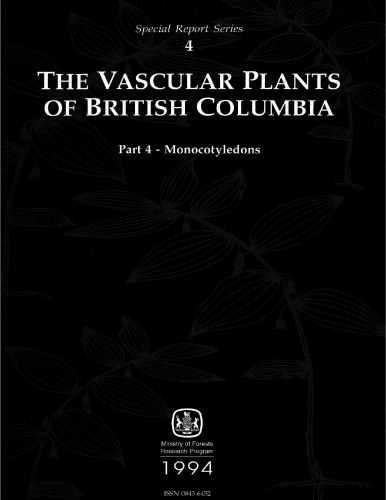 The Vascular Plants of British Columbia Part 4 - Monocotyledons