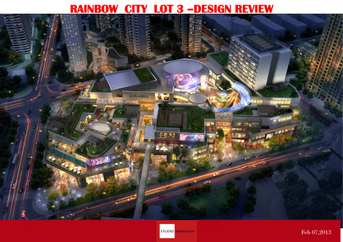Benjamin T. Wood：RAINBOW CITY LOT 3 –DESIGN REVIEW SHANGHAI,2013 上海瑞虹天地月亮湾设计汇报