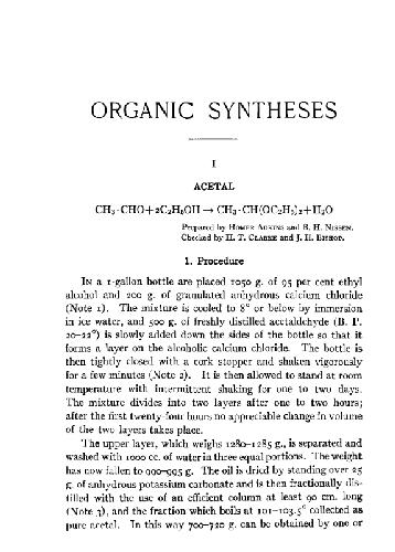 Organic Syntheses An annual publication of satisfactory methods