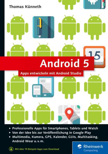 Android 5. Apps entwickeln mit Android Studio