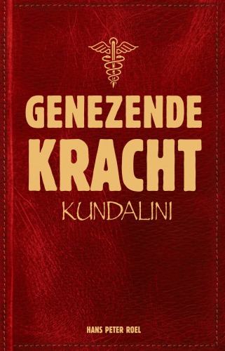 GENEZENDE KRACHT, Kundalini