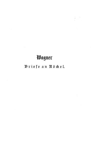 Briefe an August Röckel von Richard Wagner