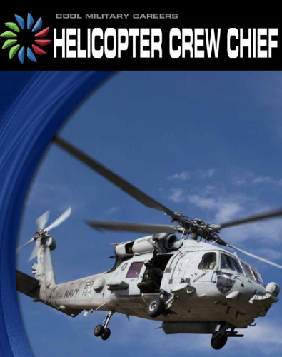 Helicopter Crew Chief