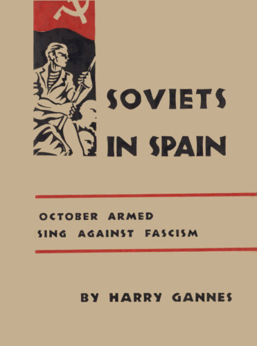Soviets in Spain: The October Armed Uprising Against Fascism