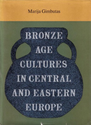Bronze Age Cultures in Central and Eastern Europe