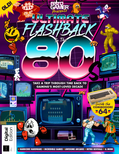 Retro Gamer Presents : Ultimate Flashback To The 80s