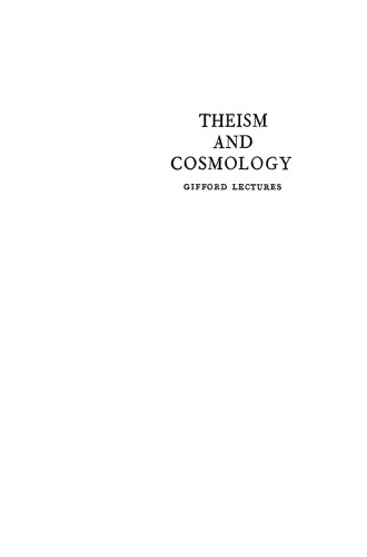 Theism and Cosmology (Gifford Lectures)
