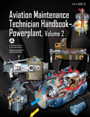 The Aviation Maintenance Technician Handbook–Powerplant (FAA-H-8083-32)