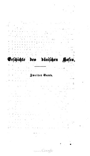 Geschichte des dänischen Hofes, von Christian II. bis Friedrich VII.
