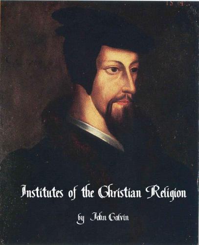 Institutes of the Christian Religion